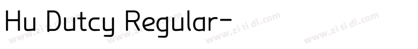Hu Dutcy Regular字体转换